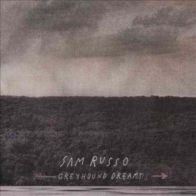 Sam Russo - Greyhound Dreams (CD)