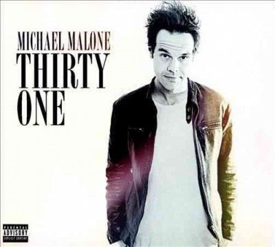 Michael Malone - Thirty One (CD)