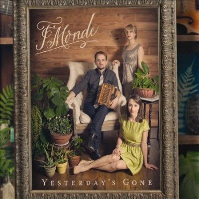 T'monde - Yesterday's Gone (CD)