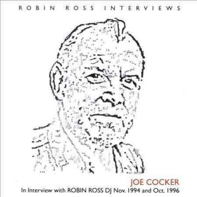 Joe Cocker - Joe Cocker In Interview With Robin Ro (CD)