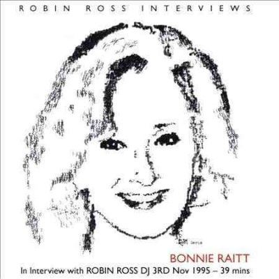 Bonnie Raitt - Bonnie Raitt In Interview With Robin (CD)