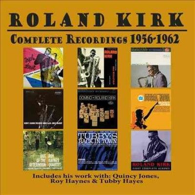 Rahsaan Roland Kirk - Rahsaan Roland Kirk: Complete 1956 - 62 (CD)