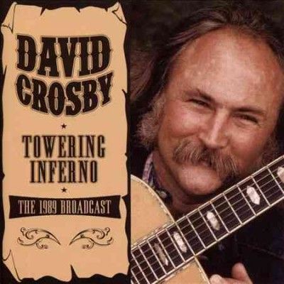 David Crosby - Towering Inferno (CD)