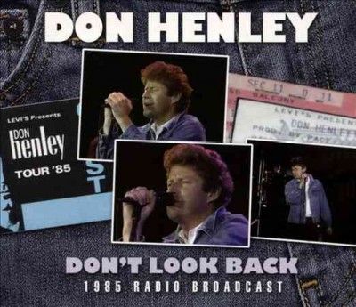 Don Henley - Don't Look Back (CD)