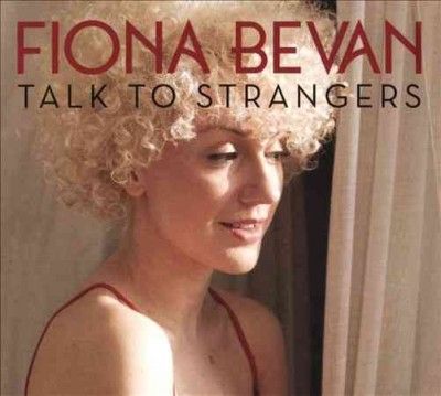 Fiona Bevan - Talk To Strangers (CD)