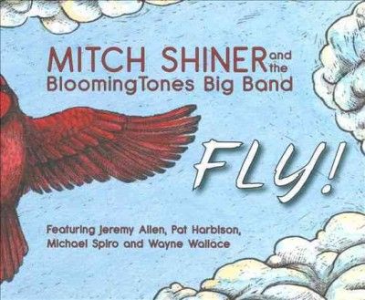 Mitch And Th Shiner - Fly (CD)