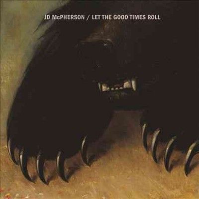 Jd Mcpherson - Let The Good Times Roll (Vinyl)