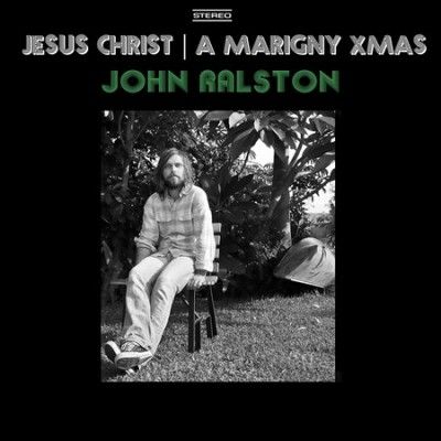 John Ralston - Jesus Christ/marigny Xmas (Vinyl)