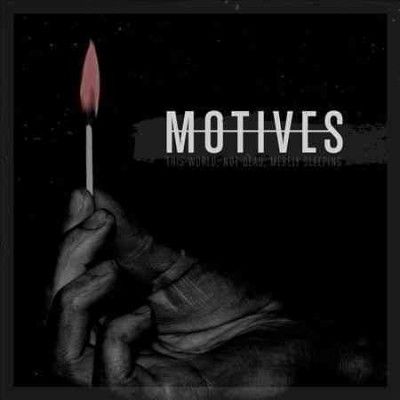Motives - This World Not Dead Merely Sleeping (Vinyl)