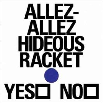 Allez Allez - Hideous Racket (Vinyl)