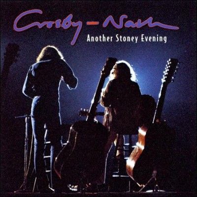 Crosby &amp; Nash - Another Stoney Evening (Vinyl)