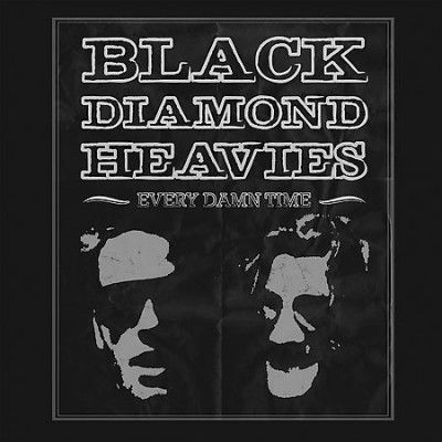 Black Diamond Heavie - Every Damn Time (Vinyl)