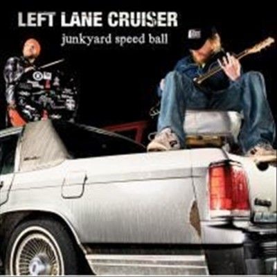 Left Lane Cruiser - Junkyard Speed Ball (Vinyl)