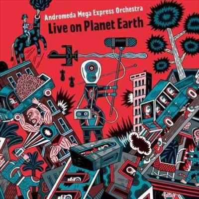 Andromeda Mega Expre - Live On Planet Earth (Vinyl)