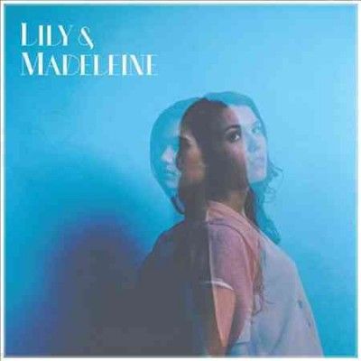 Lily &amp; Madeleine - (Import Vinyl Record)