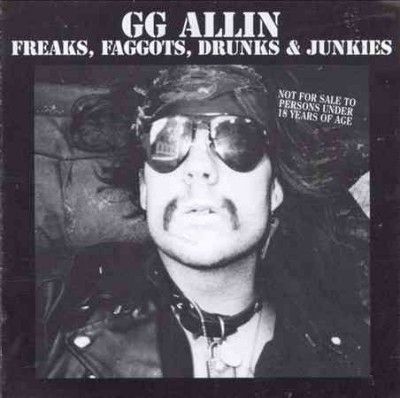Gg Allin - Freaks Faggots Drunks And Junkies (Vinyl)