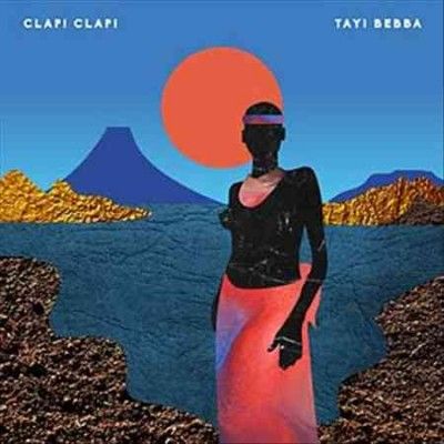 Clap! Clap! - Tayi Bebba (Vinyl)