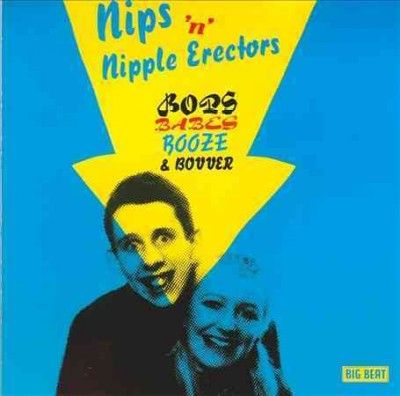 Nips 'n' Nipple Erec - Bops Babes Booze &amp; Bovver (Vinyl)
