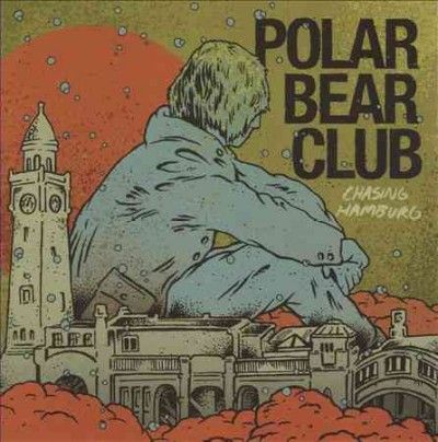 Polar Bear Club - Chasing Hamburg (Vinyl)