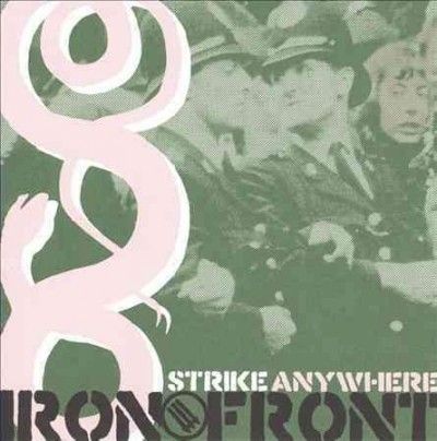 Strike Anywhere - Iron Front (Vinyl)