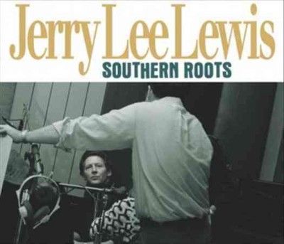 Jerry Lee Lewis - Southern Roots (Vinyl)