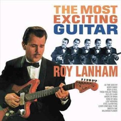 Roy Lanham - Most Exciting Guitar (Vinyl)