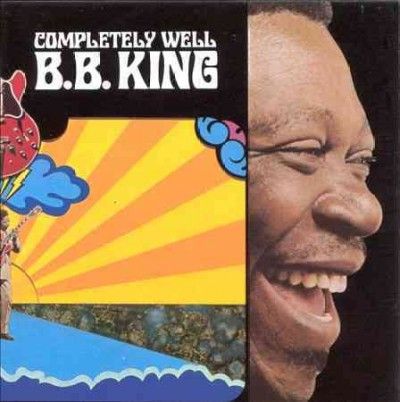 B. B. King - Completely Well (Vinyl)