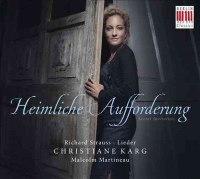 Christiane Karg - Strauss: Heimliche Aufforderung (Vinyl)