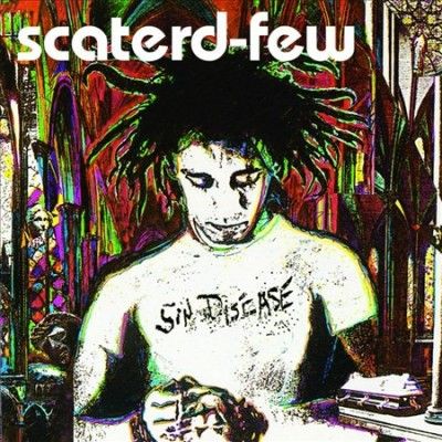 Scaterd Few - Sin Disease (Vinyl)