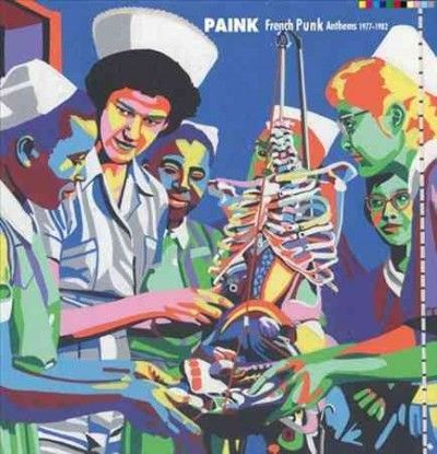 Paink - French Punk Anthems 1977-1982 (Vinyl / 12" Album)