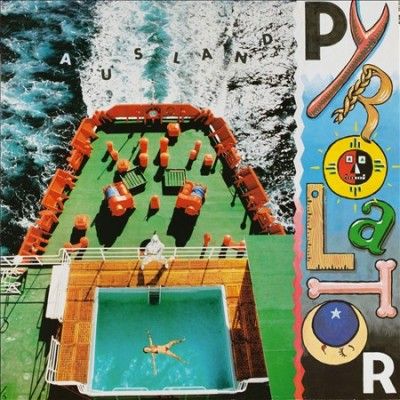 Pyrolator - Ausland (Vinyl)