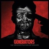 Generators - Deconstruction Of Dreams (Vinyl)