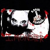 P. Paul Fenech - I Monster (Vinyl)