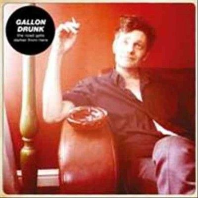 Gallon Drunk - Road Gets Darker From Here (Vinyl)