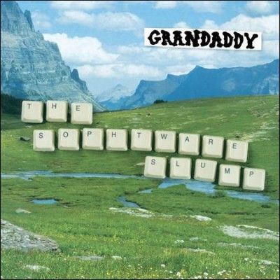 Grandaddy - Sophtware Slump (Vinyl)