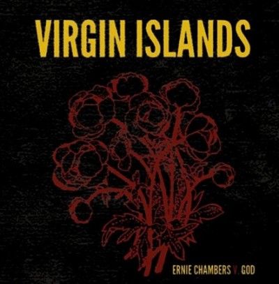 Virgin Islands - Ernie Chambers V. God (Vinyl)