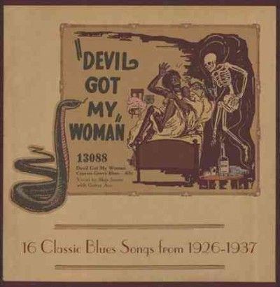 Devil Got My Woman:16 Classic Blues S - (Import Vinyl Record)