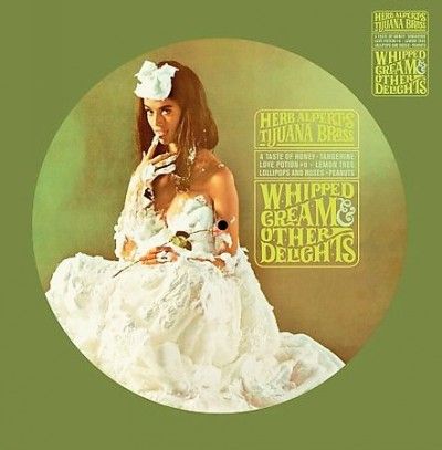 Herb Alpert - Whipped Cream &amp; Other Delights (Vinyl)