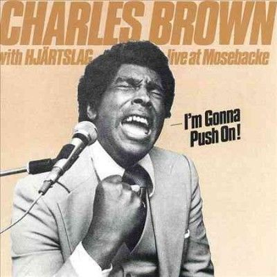 Charles Brown - I'm Gonna Push On (Vinyl)
