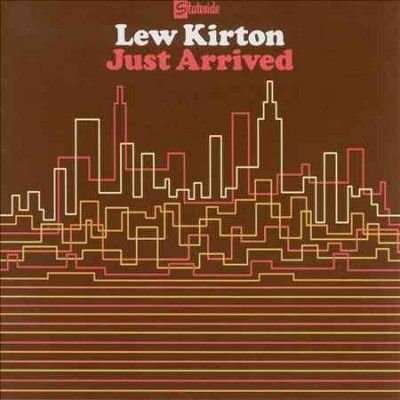 Lew Kirton - Just Arrived (Vinyl)