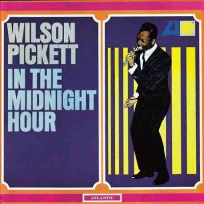 Wilson Pickett - In The Midnight Hour (Vinyl)