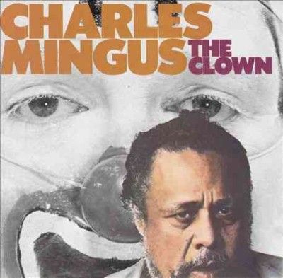 Charles Mingus - Clown (Vinyl)