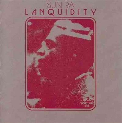 Sun Ra - Lanquidity (Vinyl)