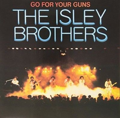 Isley Brothers - Go For Your Guns (Vinyl)