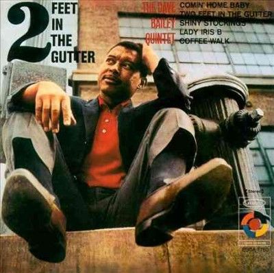 Dave Bailey - 2 Feet In The Gutter (Vinyl)
