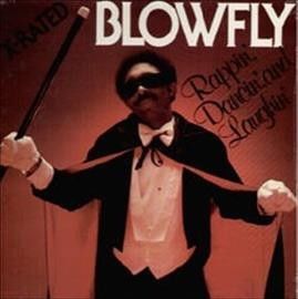 Blow Fly - Rappin Dancin And Laughin (Vinyl)