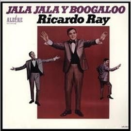Ricardo Ray - Jala Jala Y Boogaloo (Vinyl)