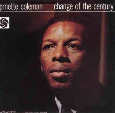Ornette Coleman - Change Of The Century (Vinyl)
