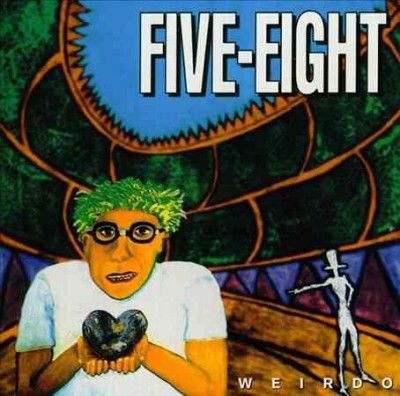 Five Eight - Weirdo (Vinyl)