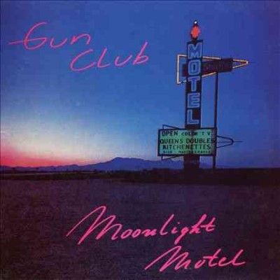 Gun Club - Moonlight Motel (Vinyl)